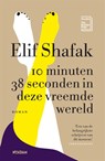 10 minuten 38 seconden in deze vreemde wereld - Elif Shafak - 9789046826270