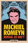 Michiel Romeyn - Robert Lagendijk - 9789046828274
