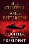 De dochter van de President - Bill Clinton ; James Patterson - 9789046828540