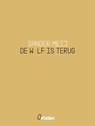 De wolf is terug - Sander Meij - 9789046830246