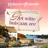 Het witte huis aan zee - Rebecca Alexander - 9789046832264