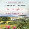 De terugkeer van Antonia - Carmen Bellmonte - 9789046832653