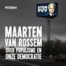 Maarten van Rossem over populisme en onze democratie - Maarten van Rossem - 9789046832974