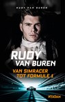 Van simracer tot Formule 1 - Rudy van Buren - 9789046833407