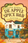 De Apple Spice B&B - Valerie Bowman - 9789046834671