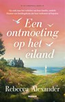 Een ontmoeting op het eiland - Rebecca Alexander - 9789046835265