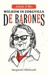 Welkom in Zorgvilla De Barones - Margareth Hillebrandt - 9789046836309