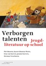 Verborgen talenten - Piet Mooren ; Karen Ghonem-Woets ; Erna van Koeven ; Jeanne Kurvers ; Herman Verschuren - 9789046902882
