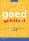 Goedgeletterd alfabetisering deel 2 Leerboek - Nelleke Koot - 9789046907870