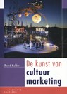 De kunst van cultuurmarketing - Ruurd Mulder - 9789046961582