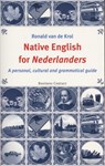 Native English voor Nederlanders - Ronald van de Krol - 9789047002673