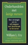 Onderhandelen met lastige mensen - William Ury ; Paul Duchateau - 9789047002970