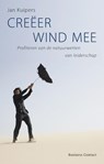 Creëer wind mee - Jan Kuipers - 9789047003557