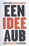 Een idee aub - Erik Kessels - 9789047005919