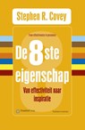 De 8ste eigenschap - Stephen R. Covey - 9789047007760