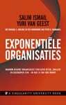 Exponentiële organisaties - Salim Ismail ; Yuri van Geest ; Michael S. Malone - 9789047008569