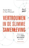 Vertrouwen in de slimme samenleving - Sander Klous ; Nart Wielaard - 9789047011293