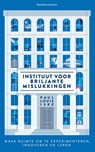 Instituut voor briljante mislukkingen - Paul Louis Iske - 9789047011477
