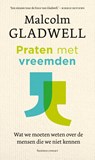 Praten met vreemden - Malcolm Gladwell - 9789047013266