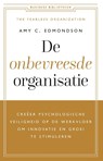 De onbevreesde organisatie - Amy C. Edmondson - 9789047013280