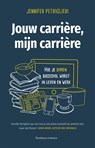 Jouw carrière, mijn carrière - Jennifer Petriglieri - 9789047013631