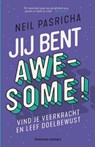 Jij bent awesome - Neil Pasricha - 9789047014331