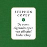 De zeven eigenschappen van effectief leiderschap - Stephen R. Covey - 9789047015604