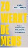 Zo werkt de mens - Marc Vollebregt - 9789047016656