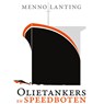 Olietankers en speedboten - Menno Lanting - 9789047016953