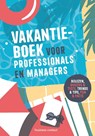 Vakantieboek voor professionals en managers 2023 -  - 9789047017219