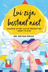 Lui zijn bestaat niet - Devon Price - 9789047017820