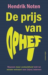 De prijs van ophef, Hendrik Noten -  - 9789047018490