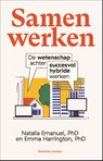 Samen werken - Natalia Emanuel ; Emma Harrington - 9789047018568