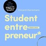 Student entrepreneur - Vincent Karremans - 9789047018629