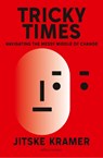 Tricky times - Jitske Kramer - 9789047018742