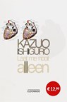 Laat me nooit alleen - ISHIGURO, Kazuo - 9789047103219