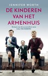 De kinderen van het armenhuis - Jennifer Worth - 9789047204480