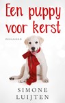 Een puppy voor kerst - Simone Luijten - 9789047204664