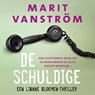 De schuldige - Marit Vanström - 9789047206644