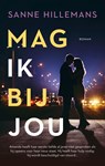 Mag ik bij jou - Sanne Hillemans - 9789047206828
