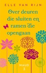 Over deuren die sluiten en ramen die opengaan - Elle van Rijn - 9789047207108