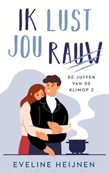 Ik lust jou rauw, Eveline Heijnen -  - 9789047208846