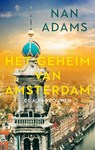 Het geheim van Amsterdam - Nan Adams - 9789047209201