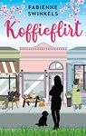 Koffieflirt - Fabienne Swinkels - 9789047209300