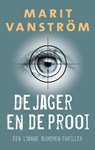 De jager en de prooi - Marit Vanström - 9789047209850