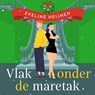 Vlak onder de maretak - Eveline Heijnen - 9789047209881