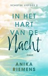 In het hart van de nacht - Anika Riemens - 9789047211020