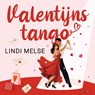 Valentijnstango - Lindi Melse - 9789047211594