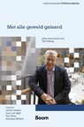 Met alle geweld geleerd - Janine Janssen ; Monique Wiltink ; Luuk van Spijk ; Paul Moss - 9789047302063