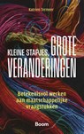 Kleine stapjes, grote veranderingen - Katrien Termeer - 9789047302711
